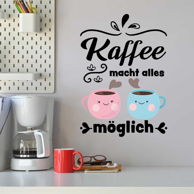 Wandtattoo Küche Kaffee macht alles möglich